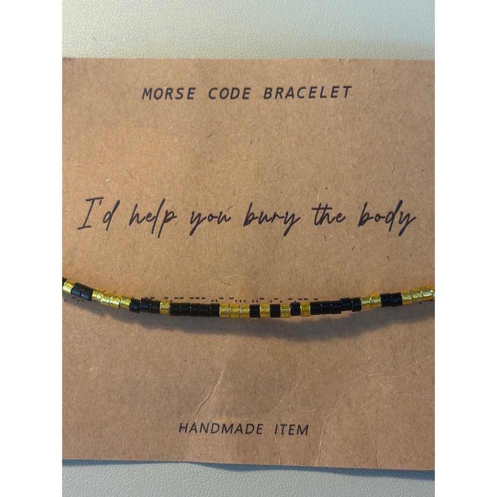Handmade Morse Code Bracelet Black Gold I'd Help You Bury The Body Adjustable - Picture 2 of 3